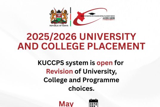 KUCCPS Application & Revision of Choices now open KUCCPS Application & Revision of Choices now open