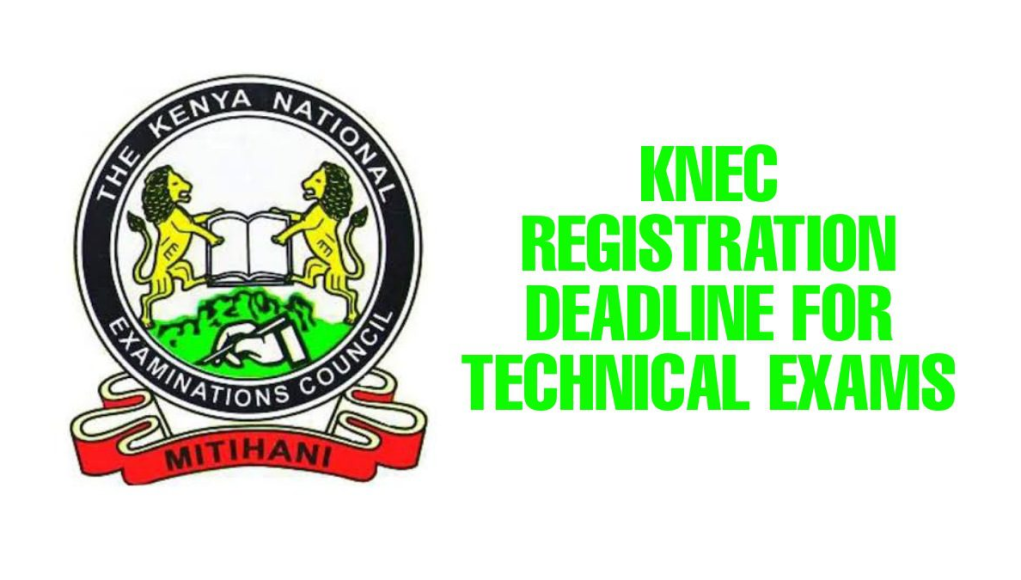 TVET KNEC Registration Deadline Closes soon